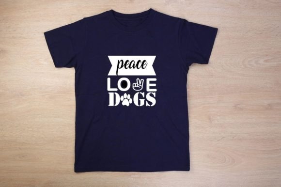 PEACE LOVE DOGS- DOG LOVER S FUNNY QUOTE