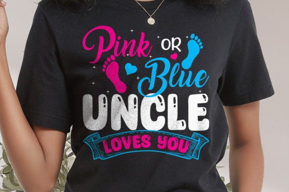 Pink or Blue Uncle Loves You