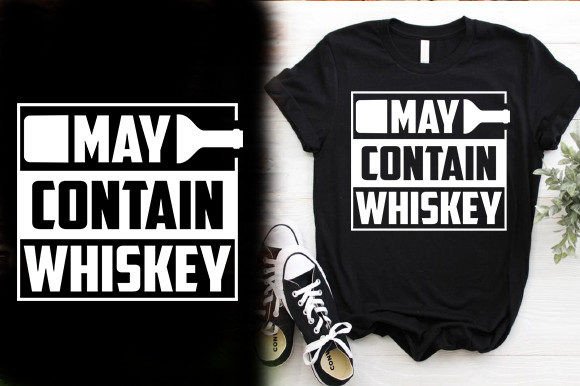 Reviewing MAY-CONTAIN-WHISKEY-TSHIRT-DESIGN for Real Embroidery Work