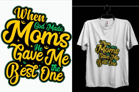 When God Made Mother Day T-Shirt Design Review